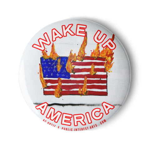 "Wake Up America / Flag On Fire" Set of Pins