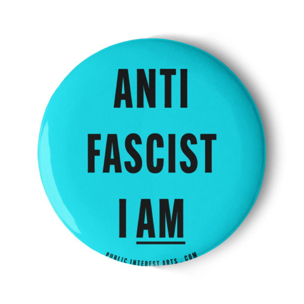"Anti Fascist I Am" Set of Pins