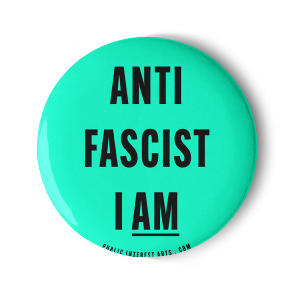 "Anti Fascist I Am" Set of Pins