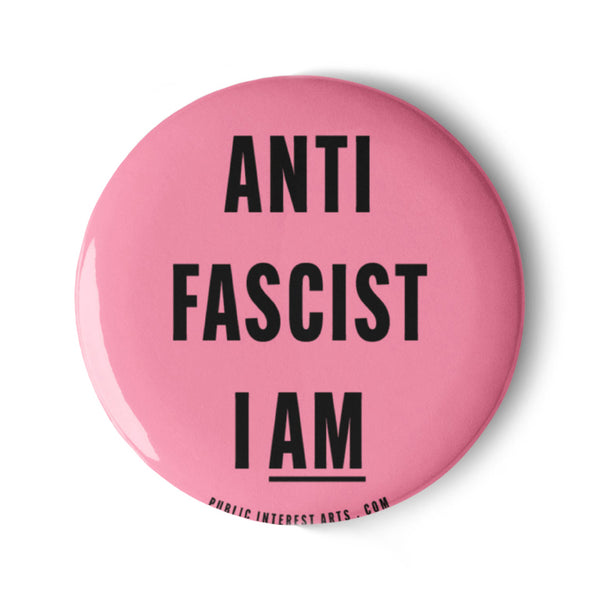 "Anti Fascist I Am" Set of Pins