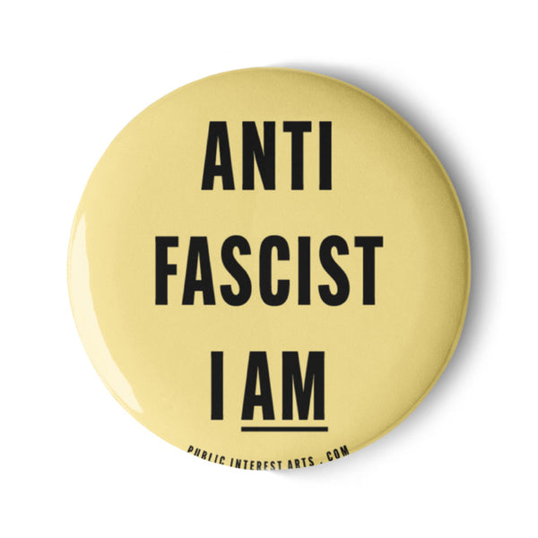 "Anti Fascist I Am" Set of Pins