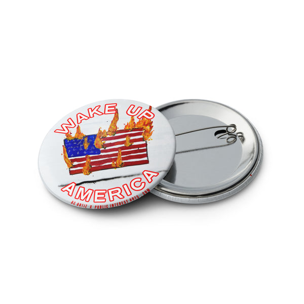 "Wake Up America / Flag On Fire" Set of Pins