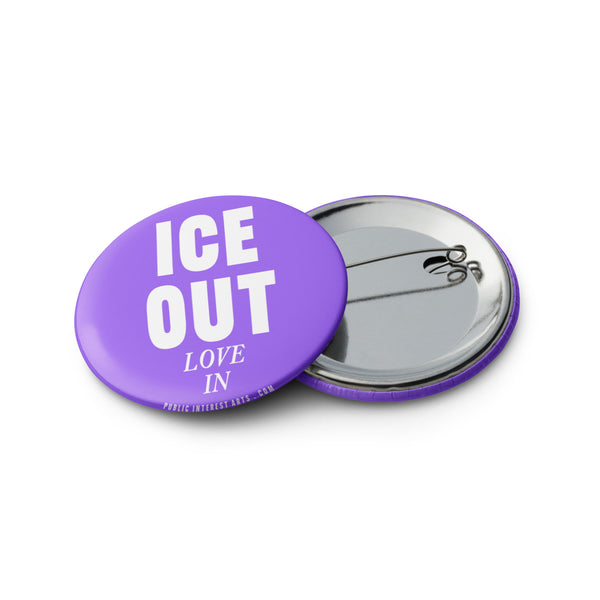 "Ice Out, Love In" Set of Pins