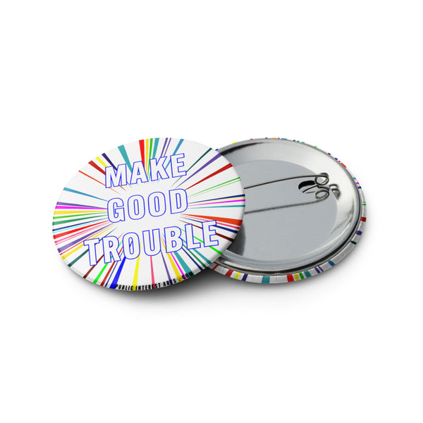 "Yes / Make Good Trouble" Set of Pins