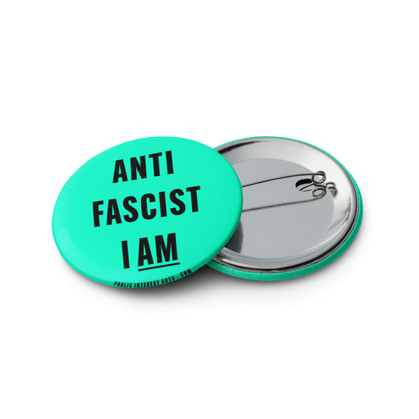 "Anti Fascist I Am" Set of Pins